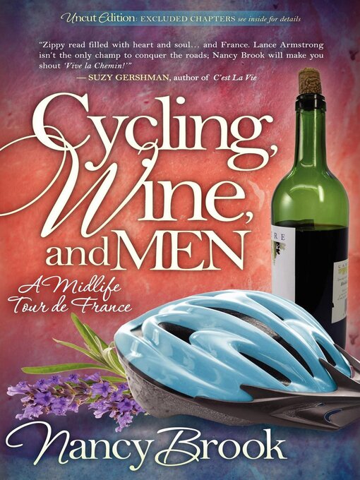 Title details for Cycling, Wine, and Men by Nancy Brook - Available